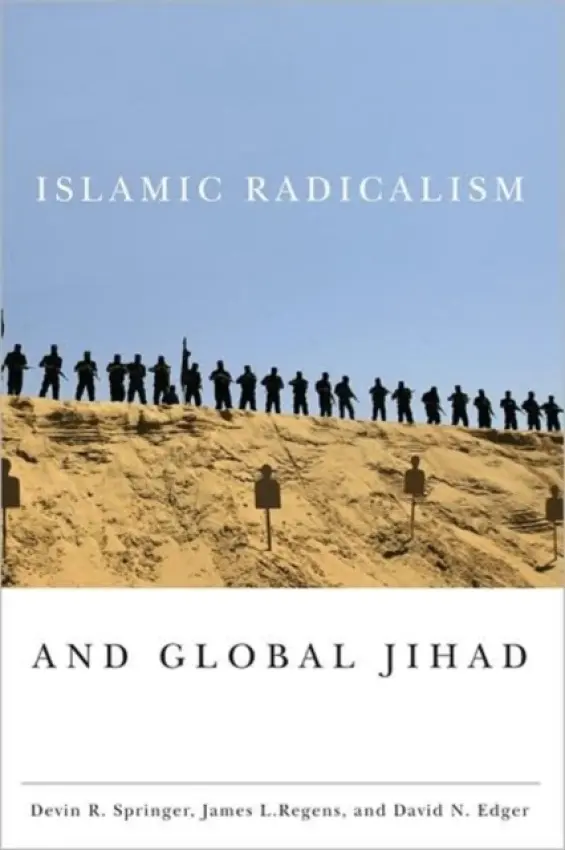 Islamic Radicalism and Global Jihad - Springer, Devin R.