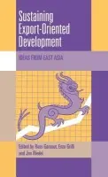 Sustaining Export-Oriented Development