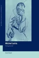 Michel Leiris - Hand, Sean (Oxford Brookes University)