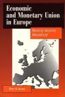 Economic and Monetary Union in Europe - Kenen, Peter B. (Princeton University, New Jersey)