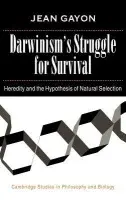 Darwinism's Struggle for Survival - Gayon, Jean (Universite de Paris VII)