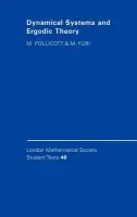 Dynamical Systems and Ergodic Theory - Pollicott, Mark (University of Manchester) a Yuri, Michiko (Sapporo University, Japan)