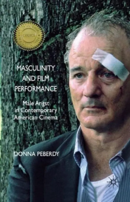 Masculinity and Film Performance - Peberdy, D.