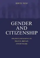 Gender and Citizenship - Siim, Birte (Aalborg University, Denmark)