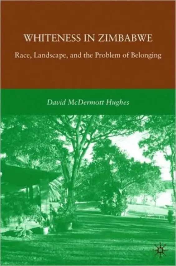 Whiteness in Zimbabwe - Hughes, D.