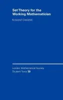 Set Theory for the Working Mathematician - Ciesielski, Krzysztof (West Virginia University)