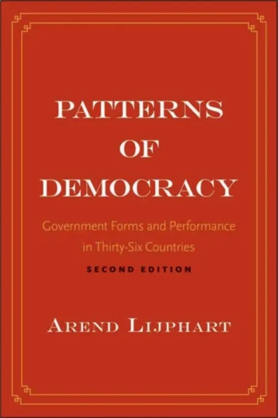 Patterns of Democracy - Lijphart, Arend