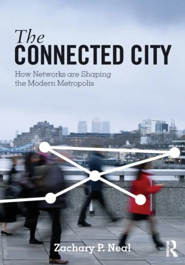 Connected City - Neal, Zachary P. (Michigan State University, USA)