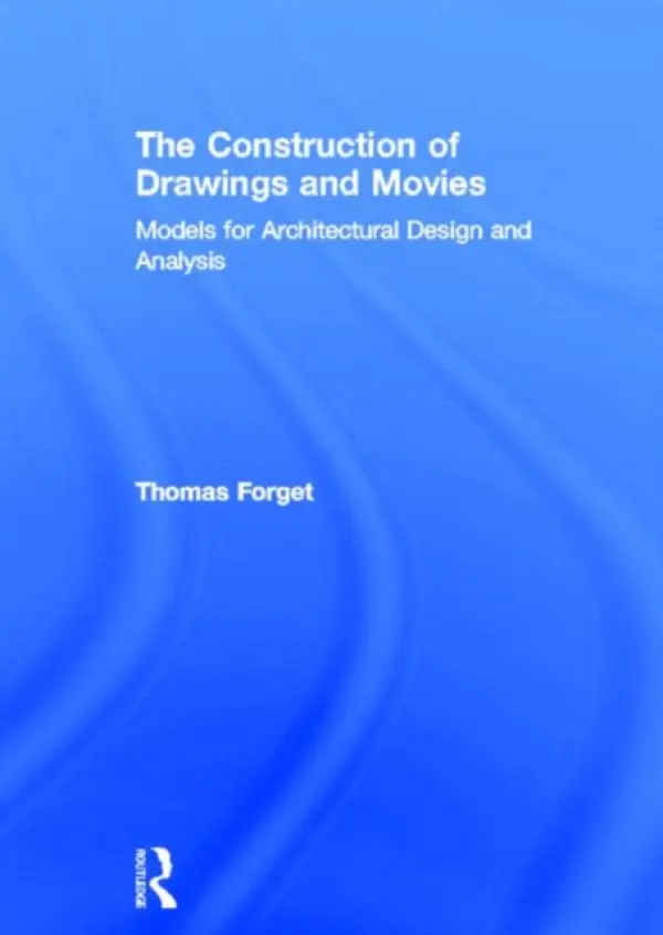Construction of Drawings and Movies - Forget, Thomas (University of North Carolina at Charlotte, USA)