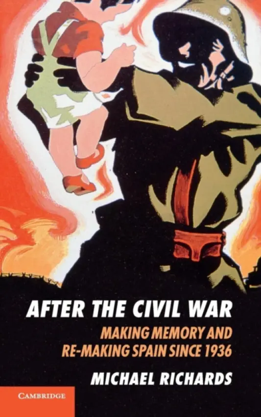 After the Civil War - Richards, Michael (University of the West of England, Bristol)