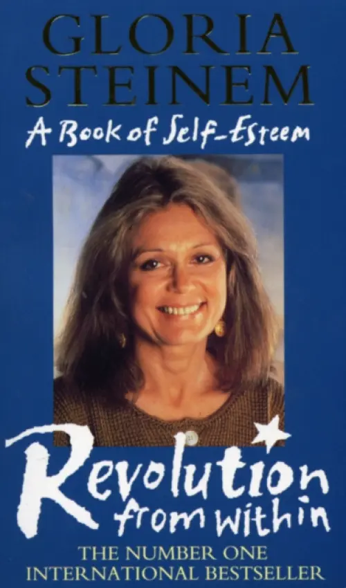 Revolution From Within - Steinem, Gloria