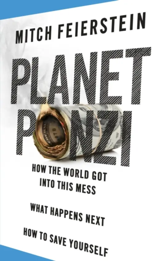 Planet Ponzi - Feierstein, Mitch