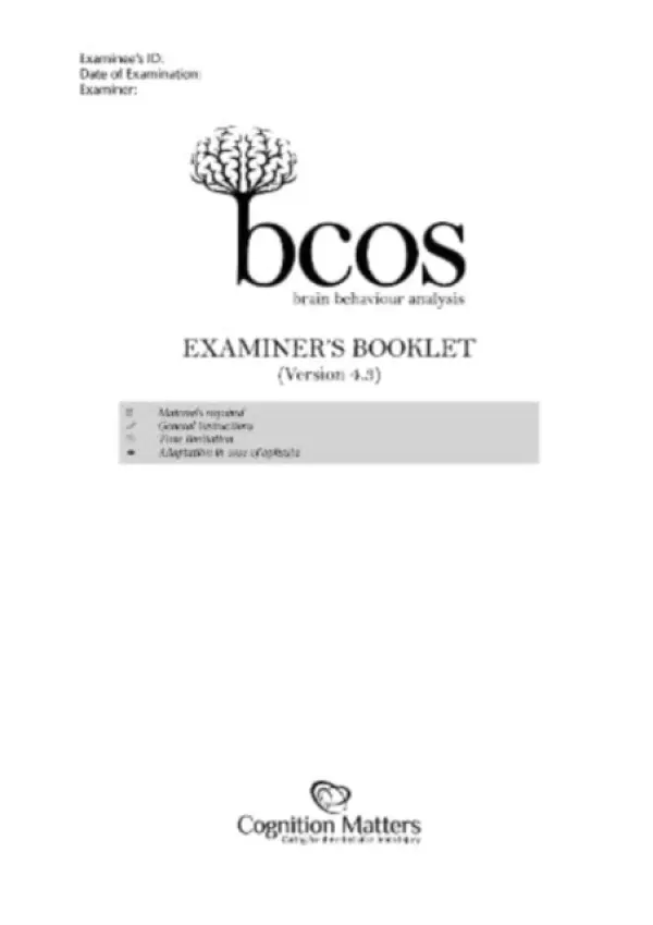 BCoS Cognitive Screen - Humphreys, Glyn (University of Oxford, UK) a Bickerton, Wai-Ling (University of Birmingham, UK) a Samson, Dana (University of Geneva, Switzerland) a Riddoch, Jane