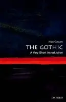 Gothic - Groom, Nick (Professor in English, University of Exeter)