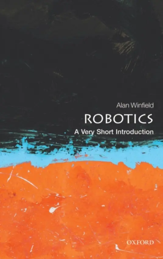 Robotics - Winfield, Alan (Professor, Bristol Robotics Laboratory)