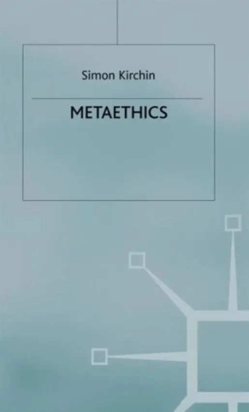 Metaethics - Kirchin, Simon