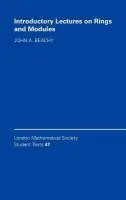 Introductory Lectures on Rings and Modules - Beachy, John A. (Northern Illinois University)