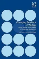 Changing Relations of Welfare - Lundqvist, Asa