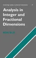 Analysis in Integer and Fractional Dimensions - Blei, Ron (University of Connecticut)