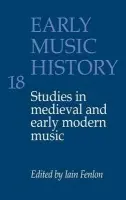 Early Music History: Volume 18