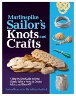 Marlinspike Sailor's Arts and Crafts - Merry, Barbara