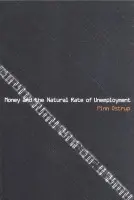 Money and the Natural Rate of Unemployment - Ostrup, Finn (Copenhagen Business School)