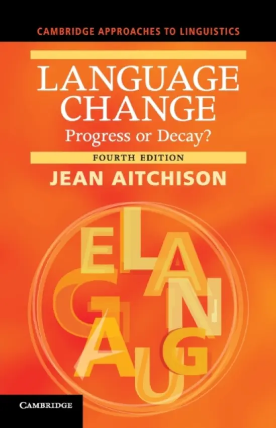 Language Change - Aitchison, Jean (University of Oxford)