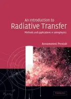 Introduction to Radiative Transfer - Peraiah, Annamaneni (Indian Institute of Astrophysics, India)