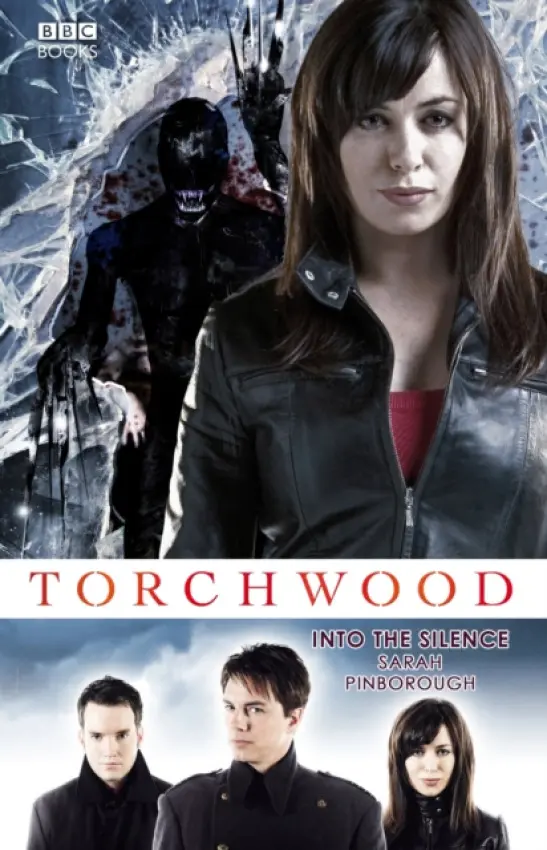 Torchwood: Into The Silence - Pinborough, Sarah