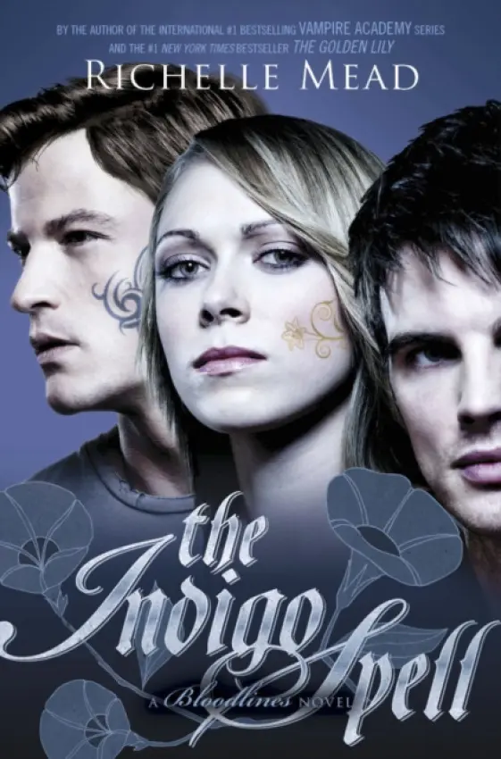 Bloodlines: The Indigo Spell (book 3) - Mead, Richelle