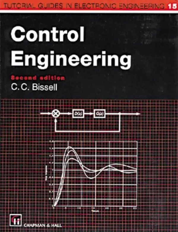 Control Engineering - Bissell, Chris (The Open University, Milton Keynes, UK)