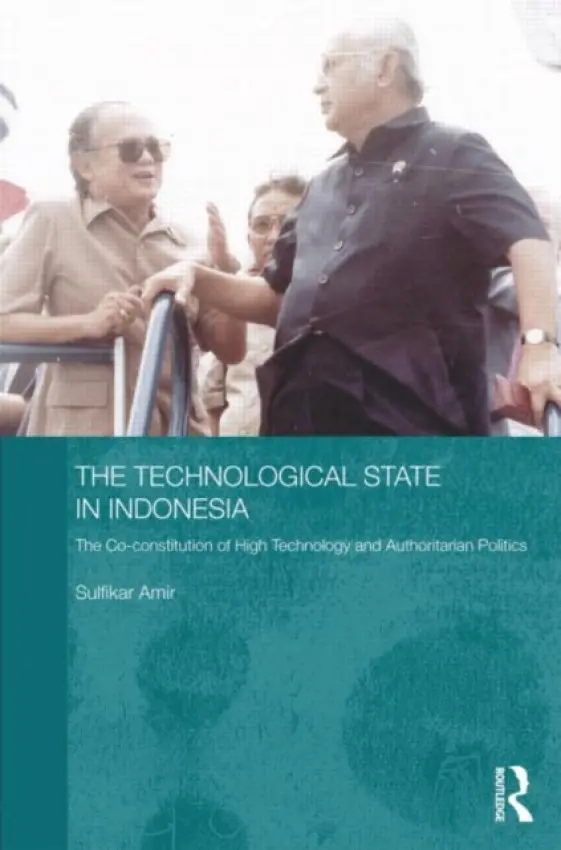 Technological State in Indonesia - Amir, Sulfikar