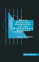 Basic Physical Chemistry for the Atmospheric Sciences - Hobbs, Peter V. (University of Washington)