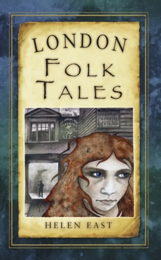 London Folk Tales - East, Helen