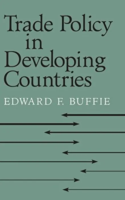 Trade Policy in Developing Countries - Buffie, Edward F. (Indiana University)