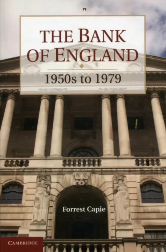 Bank of England - Capie, Forrest (Cass Business School, UK)