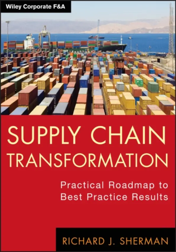Supply Chain Transformation - Sherman, Richard J.