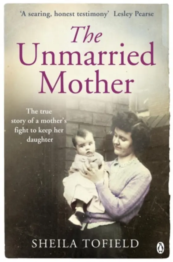 Unmarried Mother - Tofield, Sheila