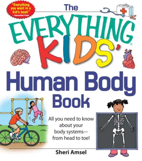 Everything KIDS' Human Body Book - Amsel, Sheri