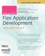 AdvancED Flex Application Development - Charlton, Chris a Blank, R a Gonzalez, Omar a Otuome, Hasan