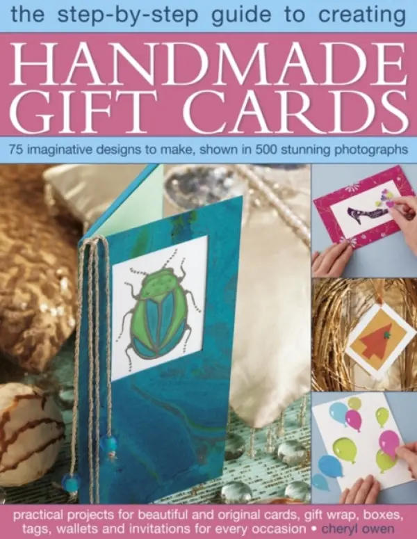 Step-by-Step Guide to Creating Handmade Gift Cards - Owen, Cheryl