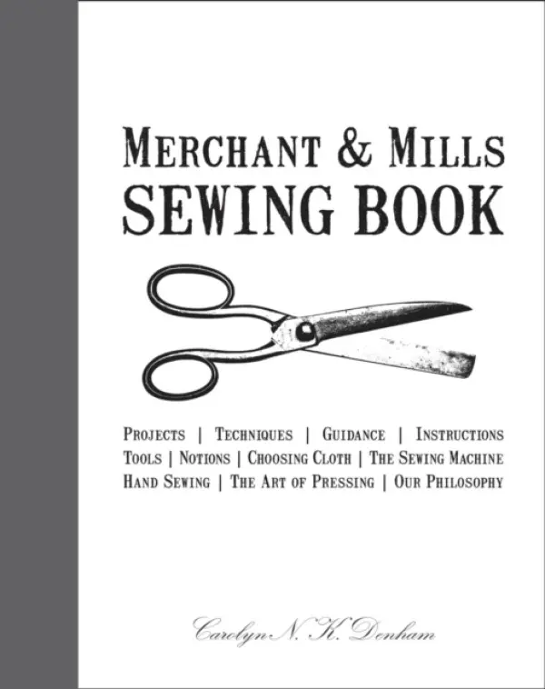 MERCHANT & MILLS SEWING BK HB - Roderick Field, Carolyn N.K. Denham
