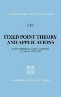 Fixed Point Theory and Applications - Agarwal, Ravi P. (National University of Singapore) a Meehan, Maria (Dublin City University) a O'Regan, Donal (National University of Ireland, Galway)