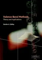 Valence Bond Methods - Gallup, Gordon A. (University of Nebraska, Lincoln)