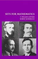 Sets for Mathematics - Lawvere, F. William (State University of New York, Buffalo) a Rosebrugh, Robert (Mount Allison University, Canada)