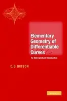 Elementary Geometry of Differentiable Curves - Gibson, C. G. (University of Liverpool)
