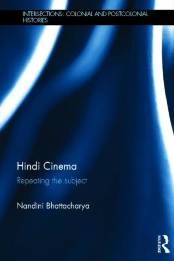 Hindi Cinema - Bhattacharya, Nandini