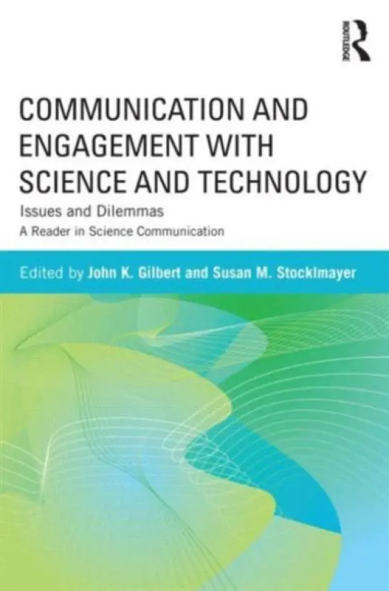 Communication and Engagement with Science and Technology