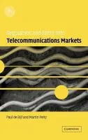 Regulation and Entry into Telecommunications Markets - de Bijl, Paul a Peitz, Martin