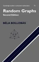 Random Graphs - Bollobas, Bela (Trinity College, Cambridge and University of Memphis)